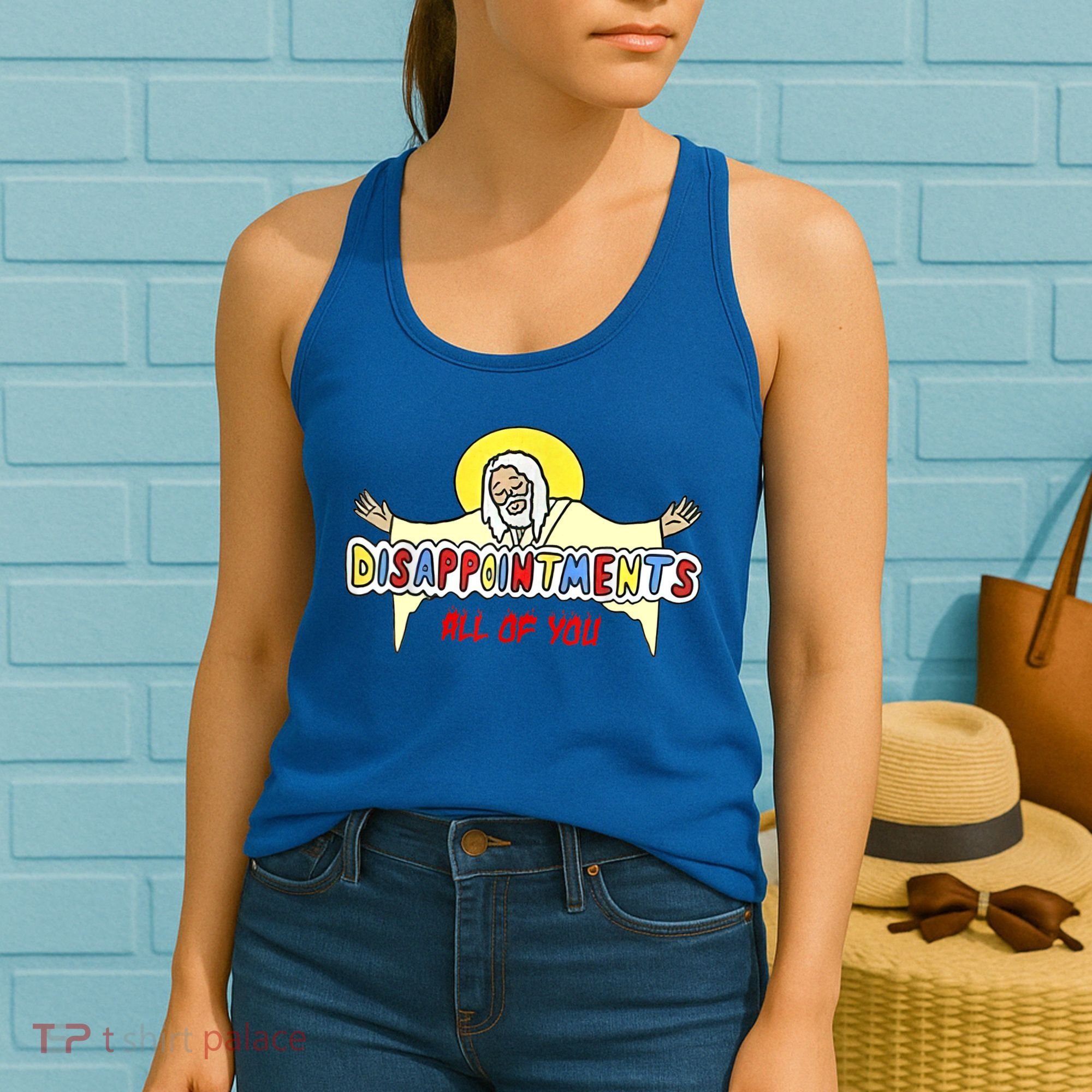 Disappointments All Of You Jesus Sarcastic Humor Women's Tank Top