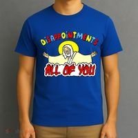 Disappointments All Of You Sarcastic Jesus God Humor T-Shirt thumb 3