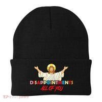 Disappointments All Of You Jesus Sarcastic Humor Saying Beanie thumb 0