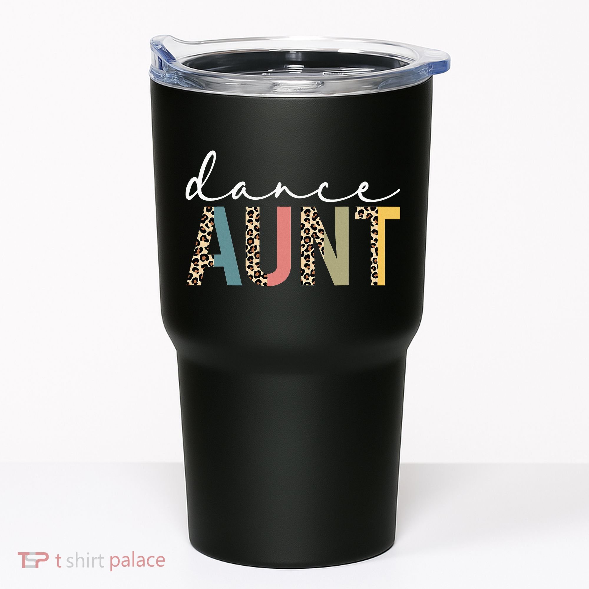 Dance Aunt Of A Dancer Aunt Dancing happy Mother's Day Tumbler