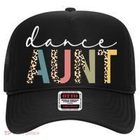 Dance Aunt Of A Dancer Aunt Dancing happy Mother's Day Hat thumb 0