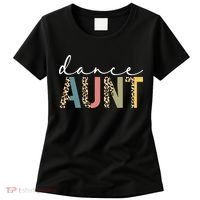 Dance Aunt Of A Dancer Aunt Dancing happy Mother's Day Women's T-Shirt thumb 0