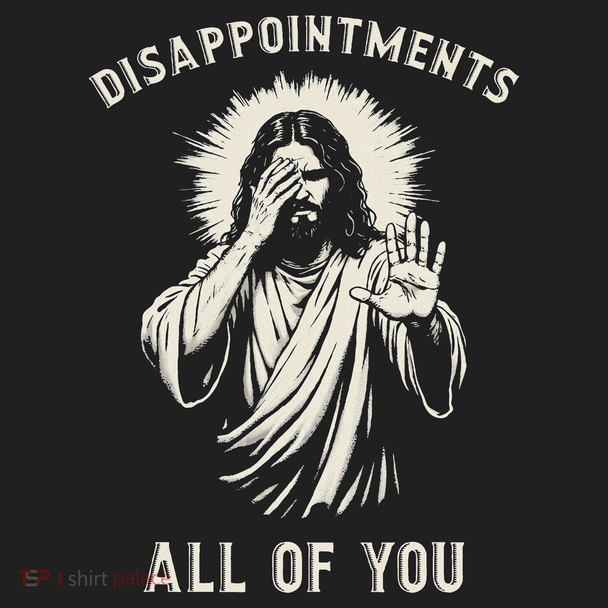 Disappointments All Of You Funny Sarcastic Jesus Christian Hat