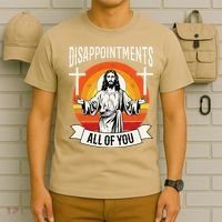 Disappointments All Of You Jesus Christian Jesus God Beliefs T-Shirt thumb 6