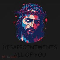 Disappointments All Of You Jesus Funny Sarcastic Christian Coaster thumb 2