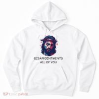 Disappointments All Of You Jesus Funny Sarcastic Christian Hoodie thumb 0