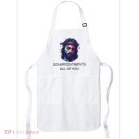 Disappointments All Of You Jesus Funny Sarcastic Christian Apron thumb 0