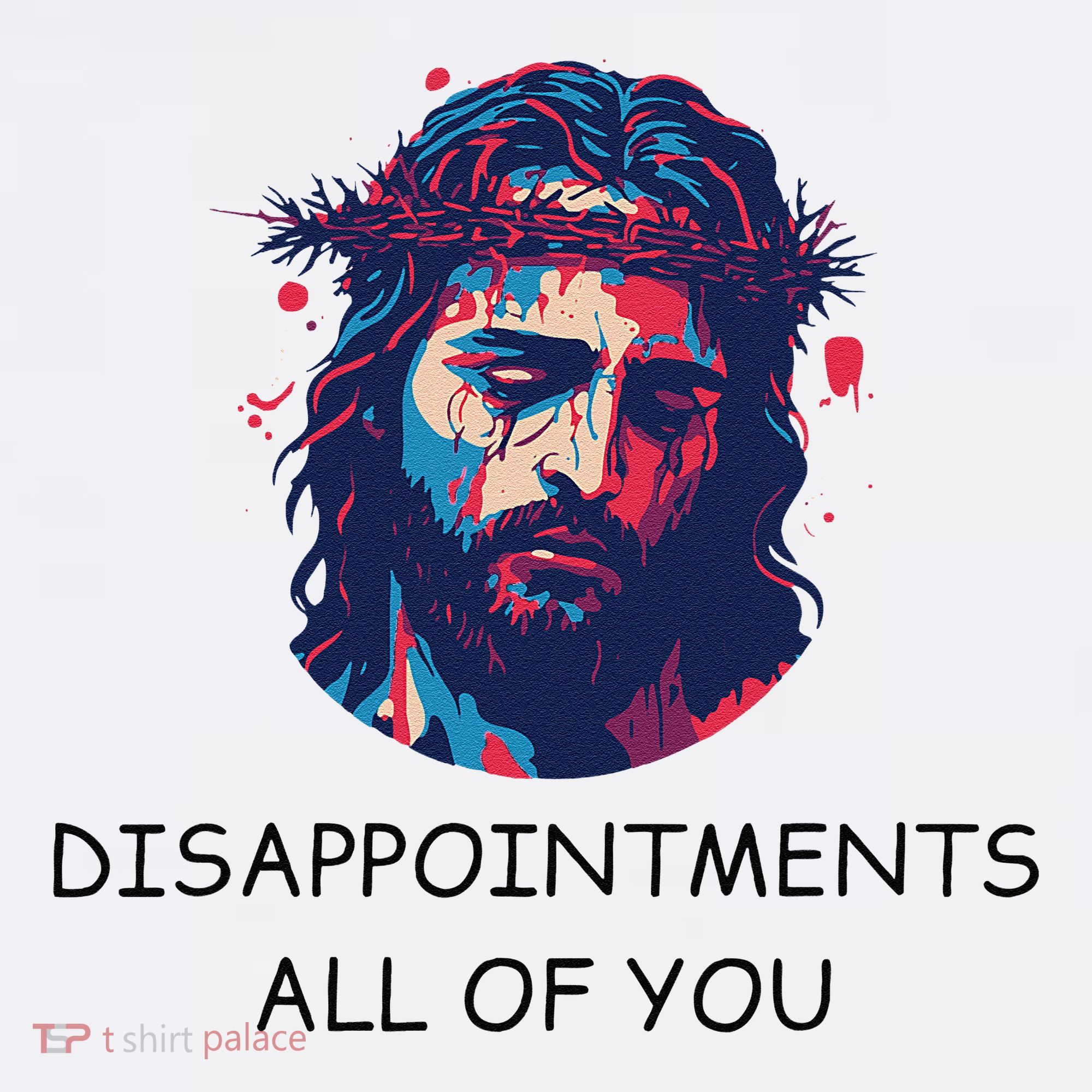Disappointments All Of You Jesus Funny Sarcastic Christian Mousepad