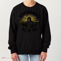 Disappointments All Of You Jesus Women's Sweatshirt thumb 0