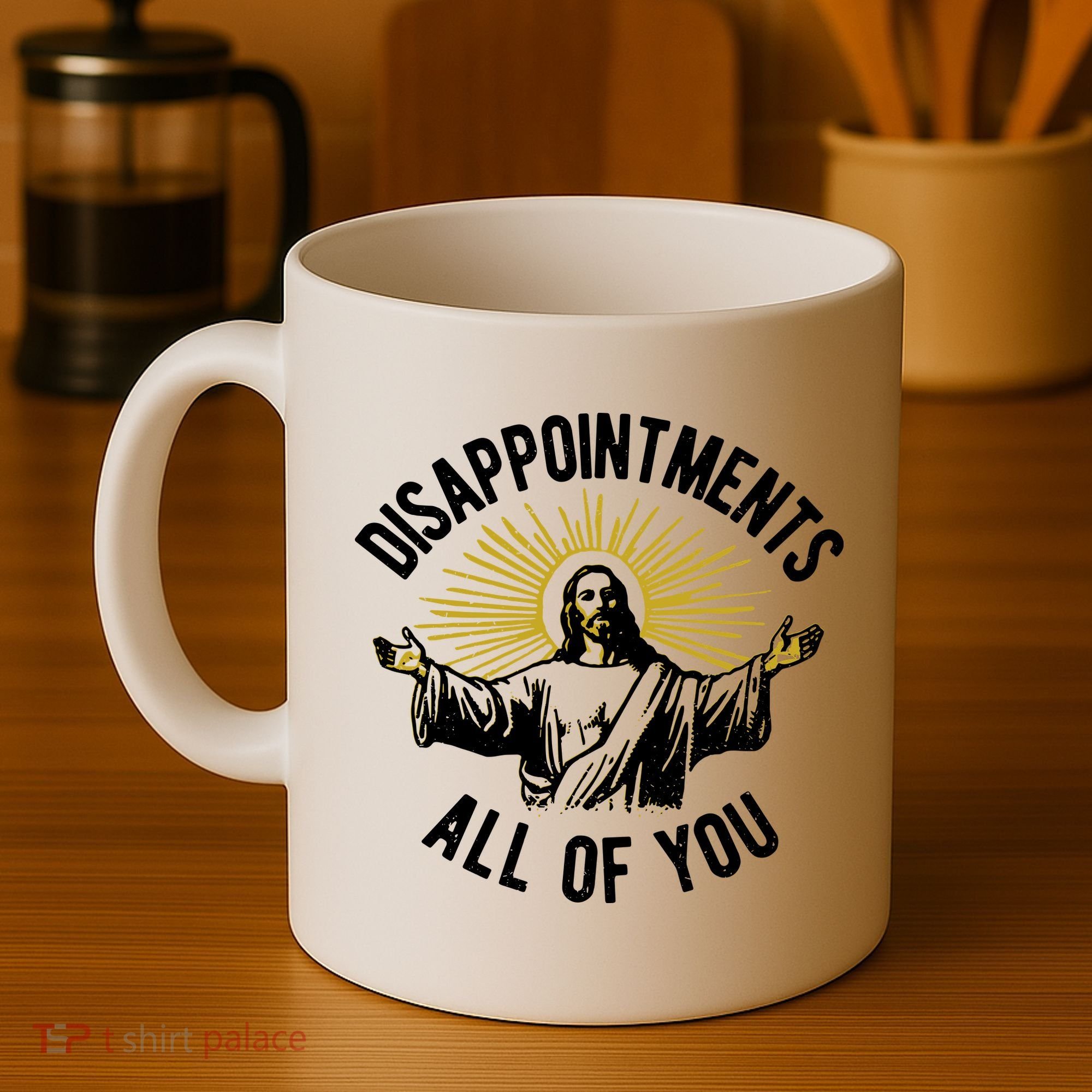 Disappointments All Of You Jesus Coffee Mug