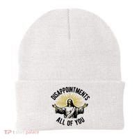 Disappointments All Of You Jesus Beanie thumb 0