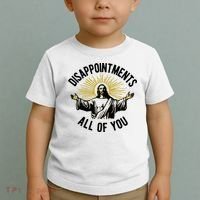 Disappointments All Of You Jesus Toddler T-Shirt thumb 2