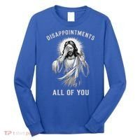 Disappointments All Of You Long Sleeve Shirt thumb 0