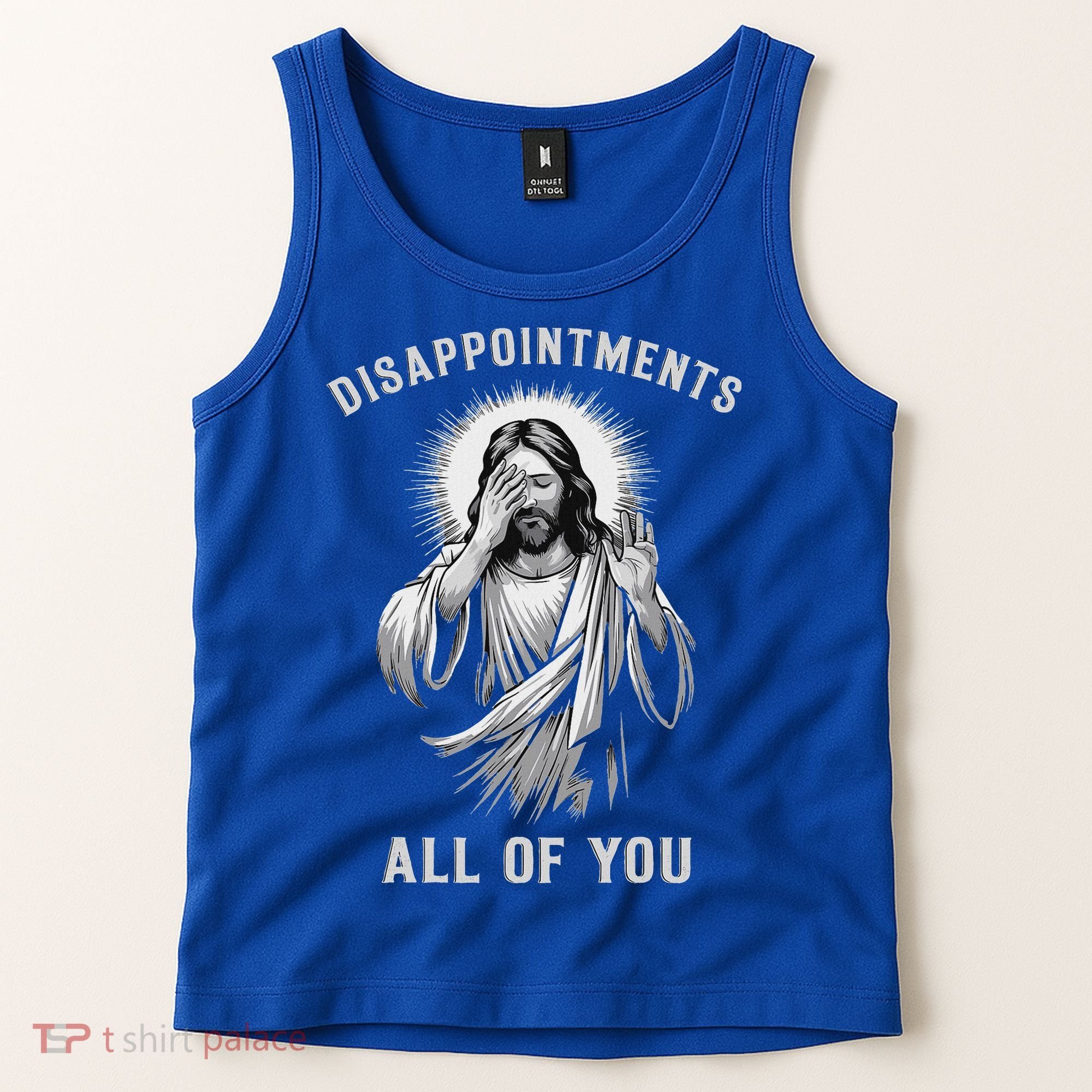 Disappointments All Of You Tank Top