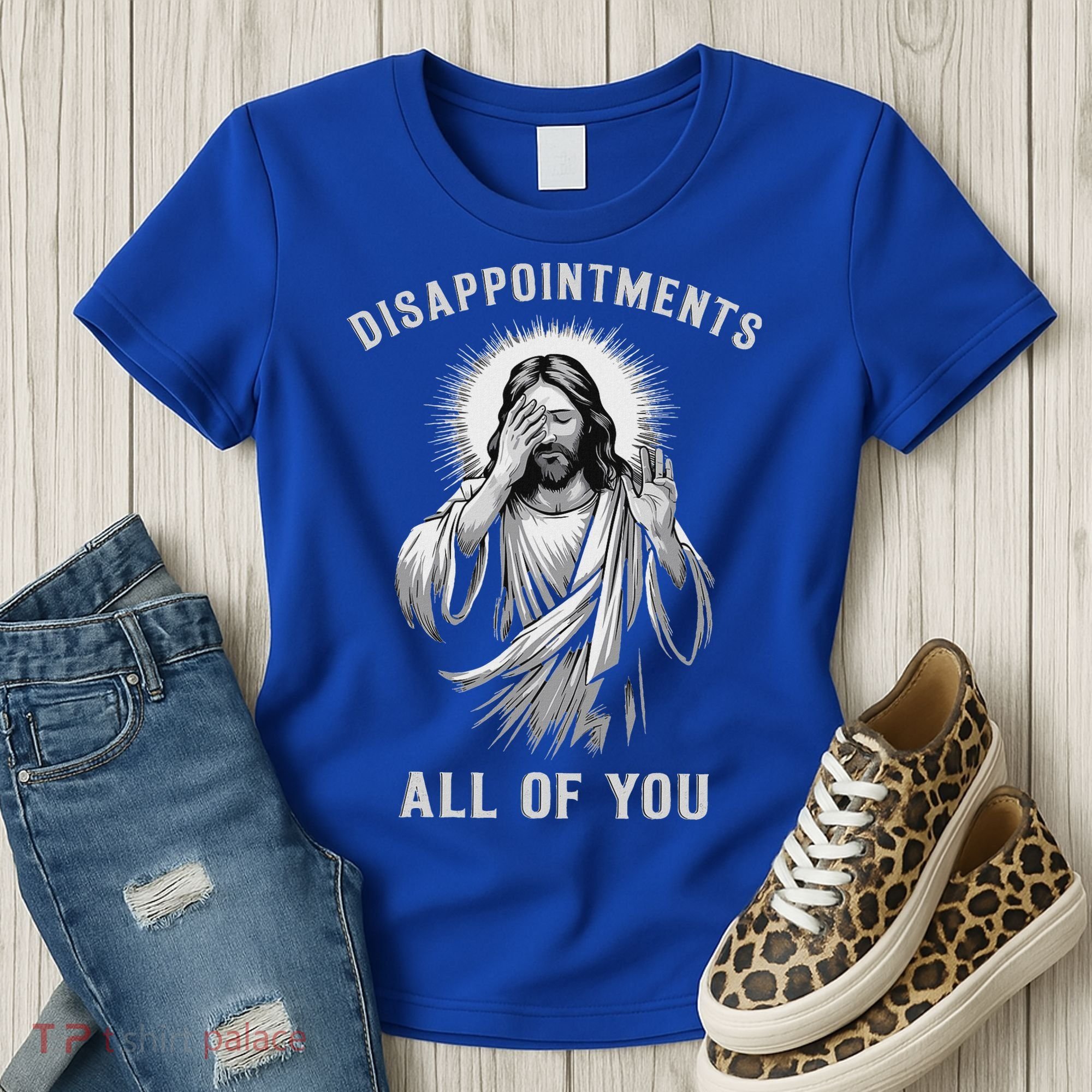 Disappointments All Of You Women's T-Shirt