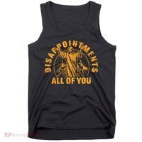 Disappointments All Of You Jesus Christ Tank Top thumb 0