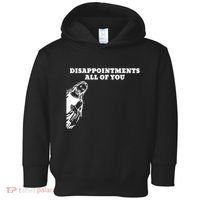Disappointments All Of You Jesus Christ Toddler Hoodie thumb 0