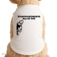 Disappointments All Of You Jesus Christ Doggie Tank thumb 0