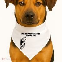 Disappointments All Of You Jesus Christ USA-Made Doggie Bandana thumb 1