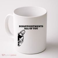 Disappointments All Of You Jesus Christ Coffee Mug thumb 0