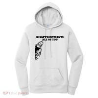 Disappointments All Of You Jesus Christ Women's Hoodie thumb 0