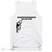 Disappointments All Of You Jesus Christ Tank Top thumb 0