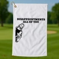 Disappointments All Of You Jesus Christ Golf Towel thumb 1