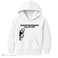 Disappointments All Of You Jesus Christ Kids Hoodie thumb 0