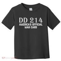 Dd214 Americas Officially Man Card Toddler T-Shirt thumb 0