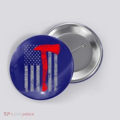 Distressed American Patriot Red Line Axe Firefighter Flag Gift Button