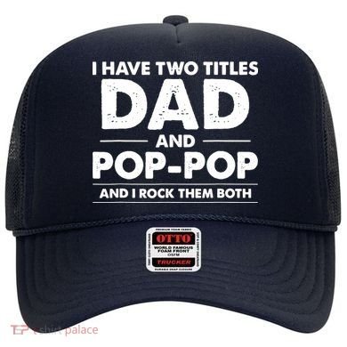 Dad And Pop Pop Hat