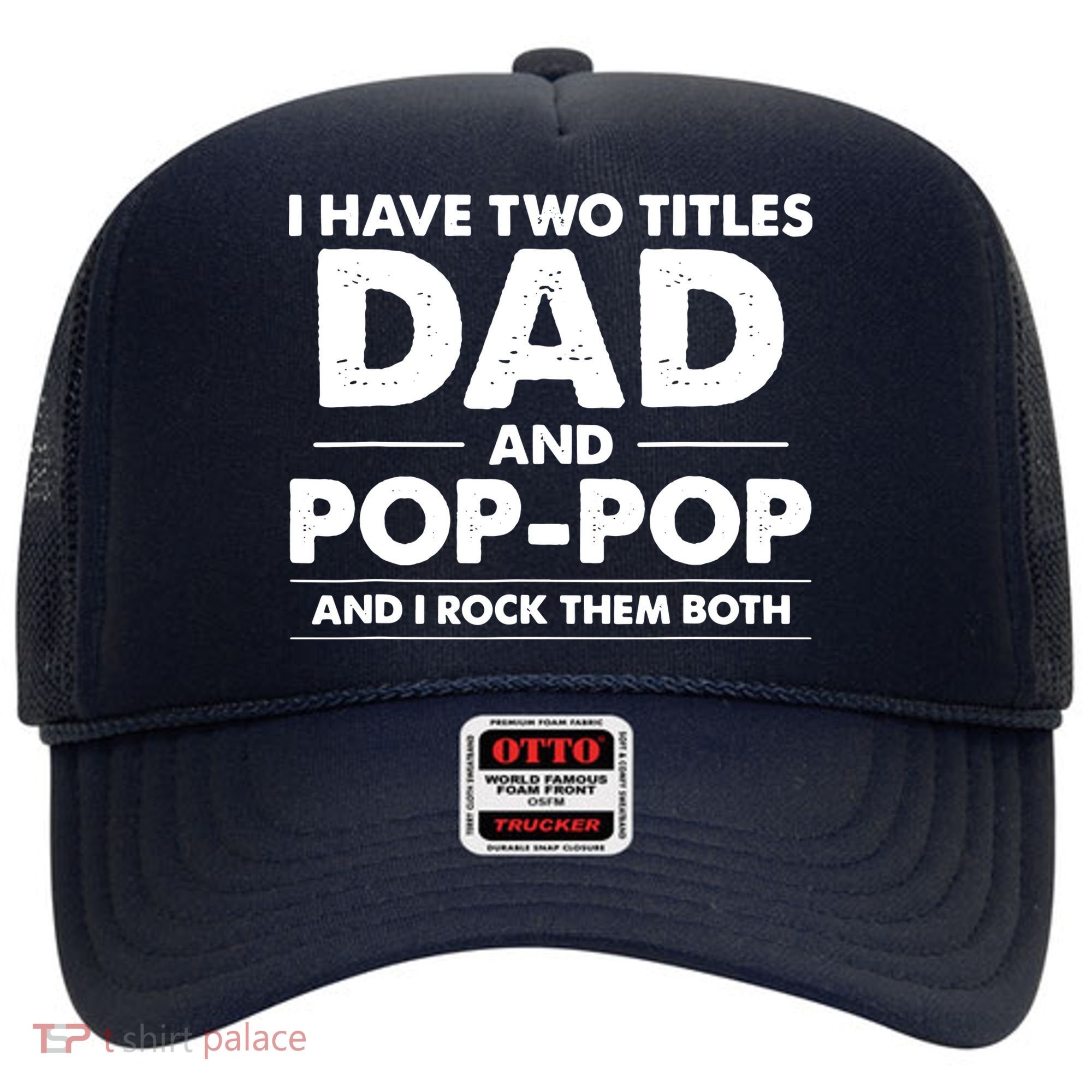 Dad And Pop Pop Hat