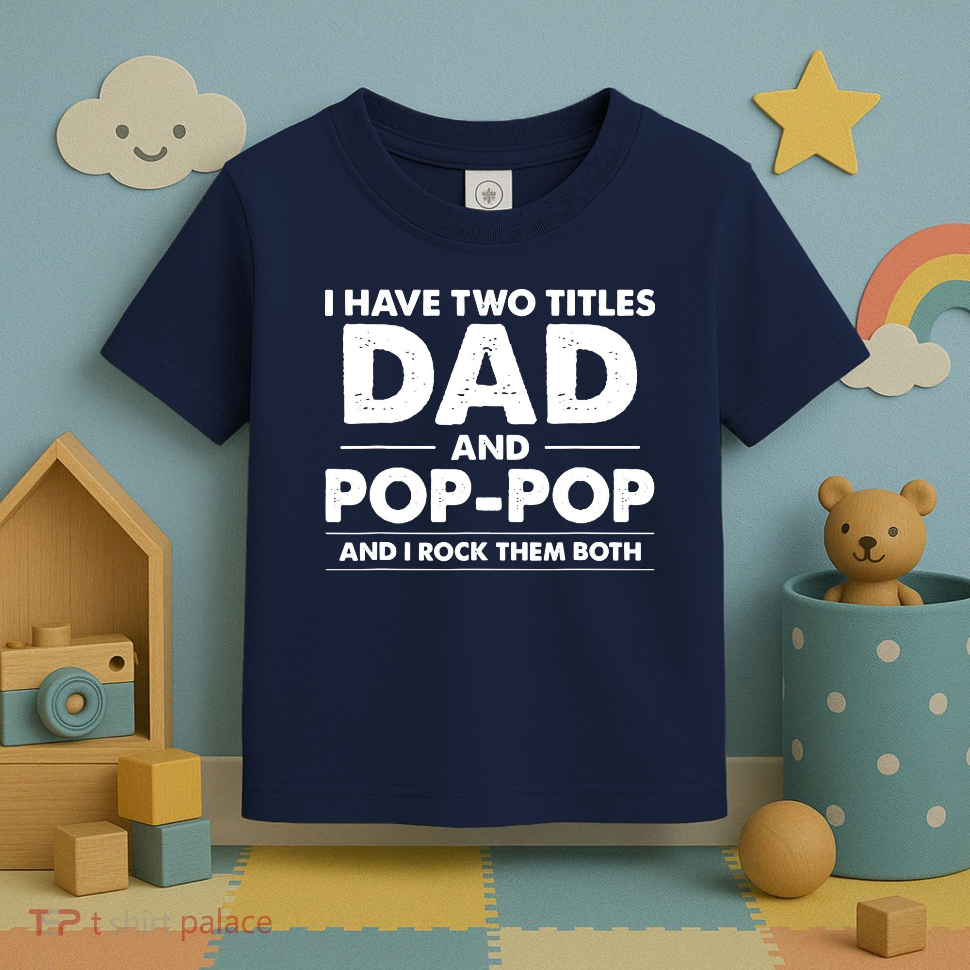 Dad And Pop Pop Toddler T-Shirt