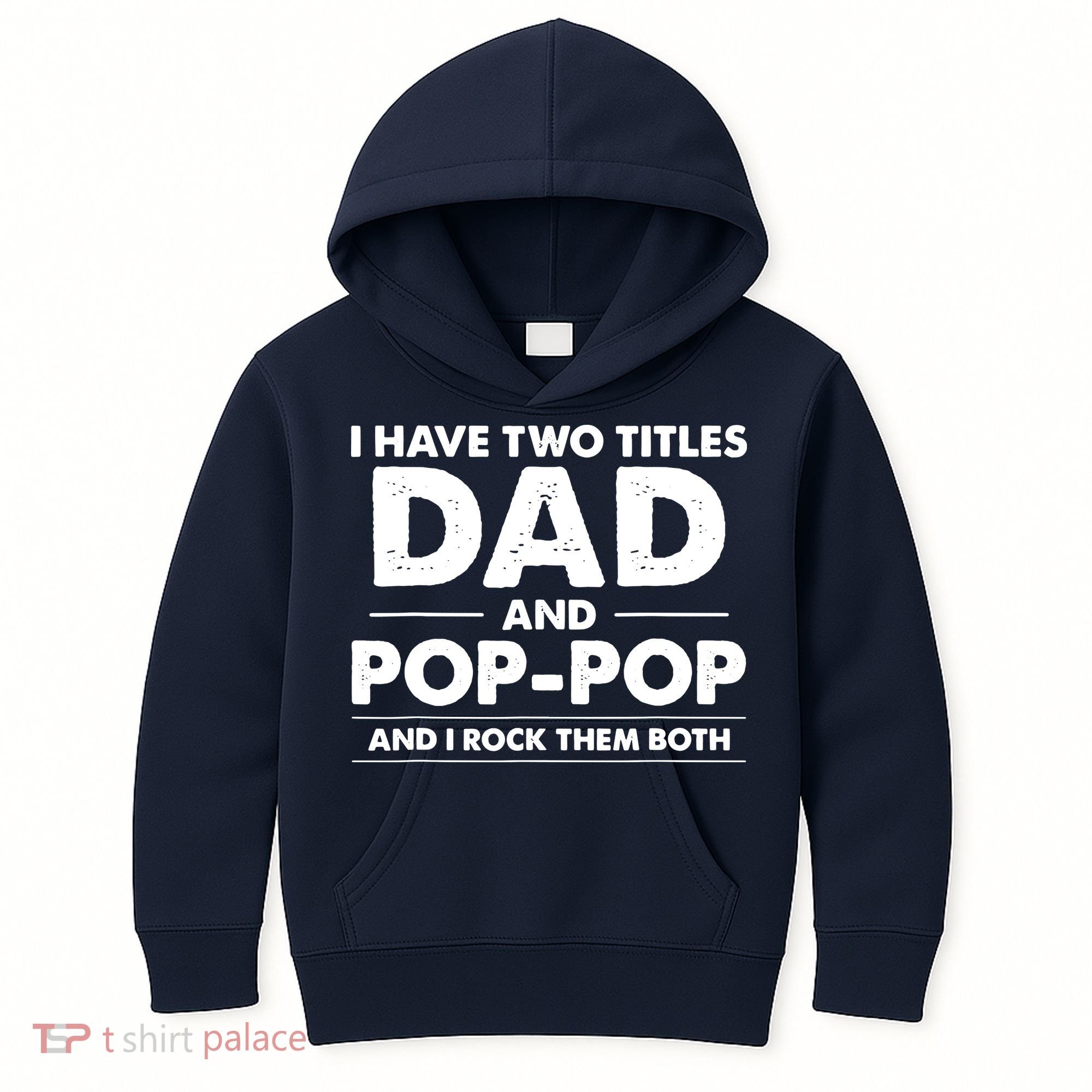 Dad And Pop Pop Kids Hoodie