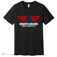 DeSantis Airlines Political DeSantis Premium T-Shirt thumb 0