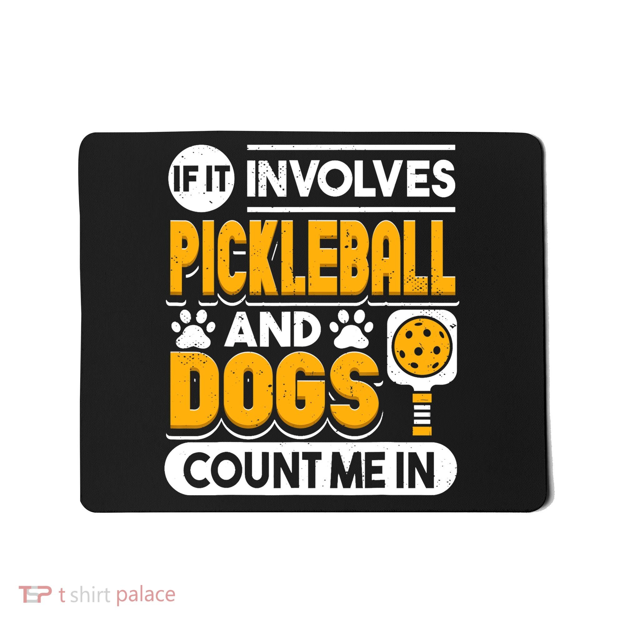 Dogs And Pickleball Lover Mousepad