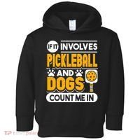 Dogs And Pickleball Lover Toddler Hoodie thumb 0