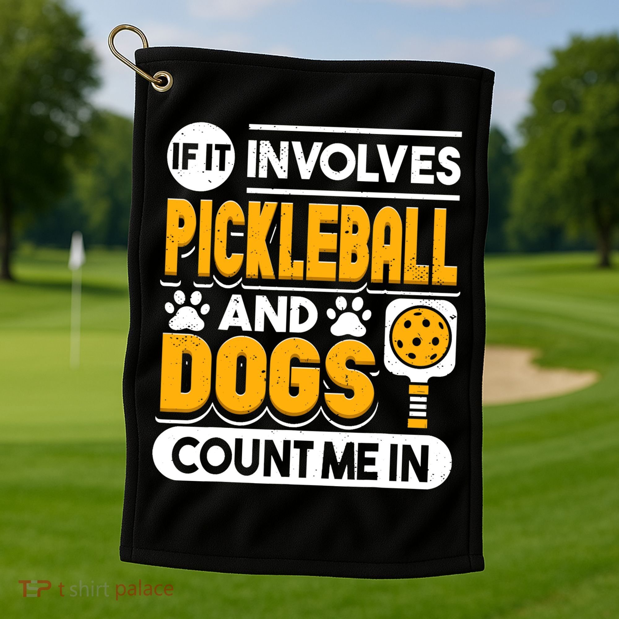 Dogs And Pickleball Lover Golf Towel