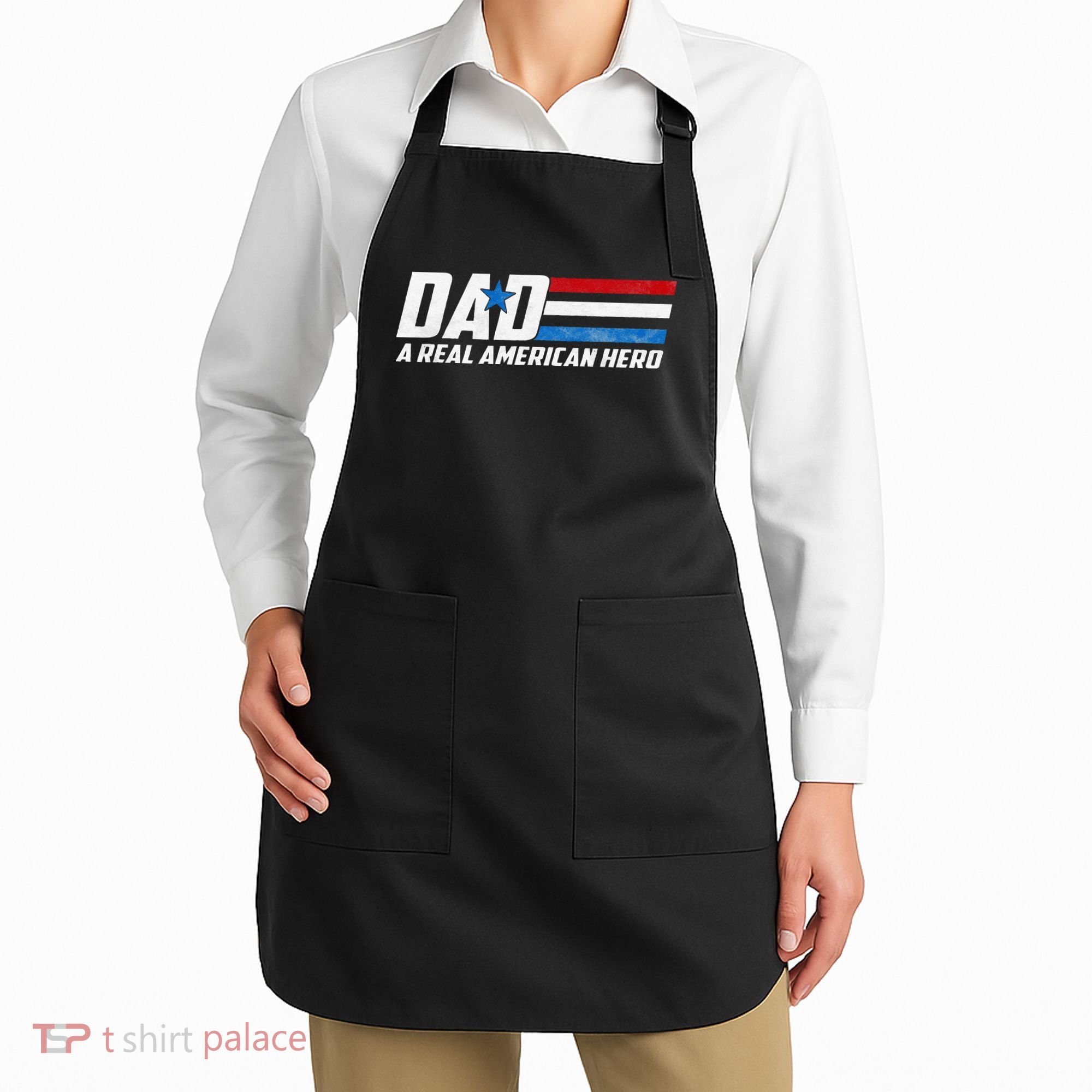 Dad A Real American Hero Apron