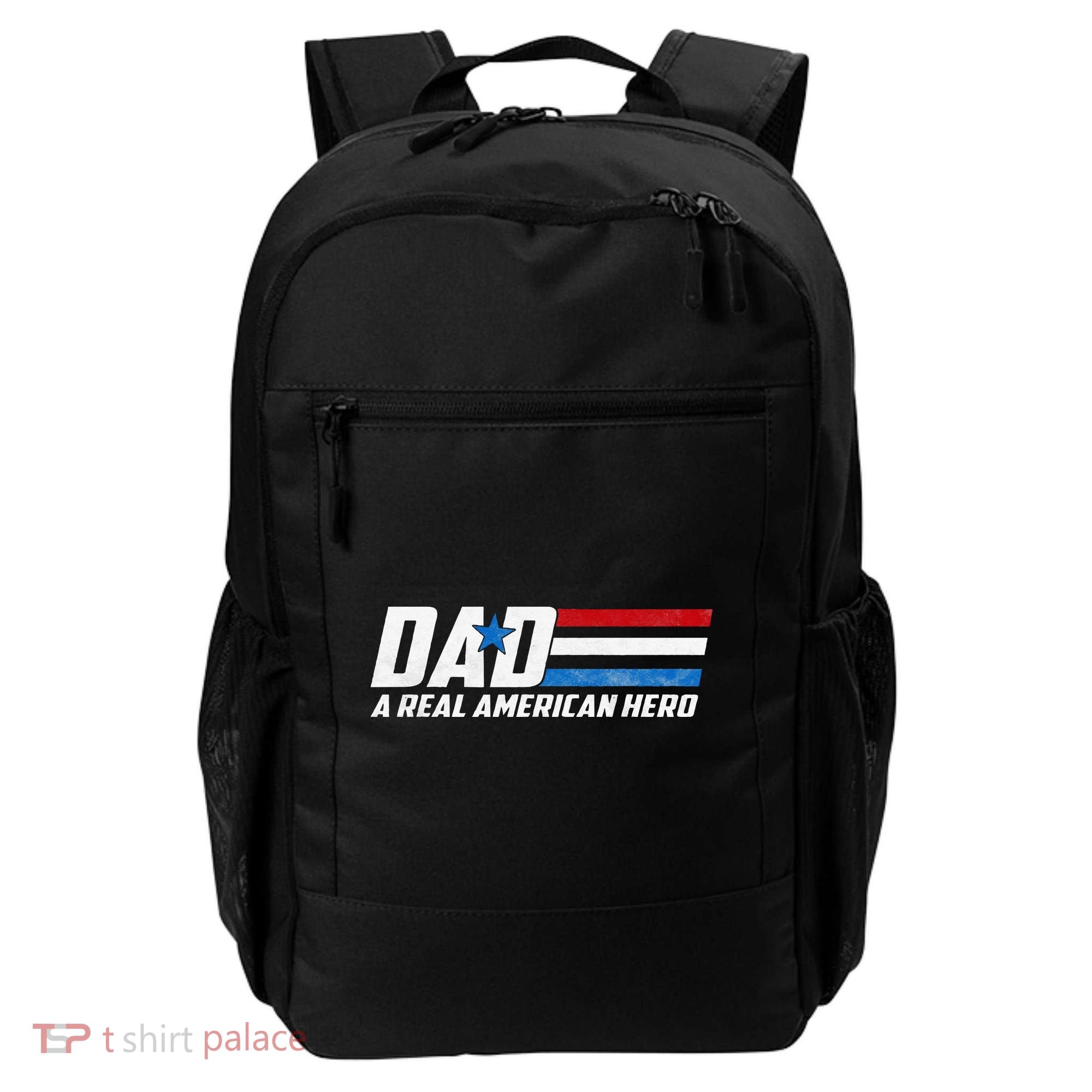 Dad A Real American Hero Backpack