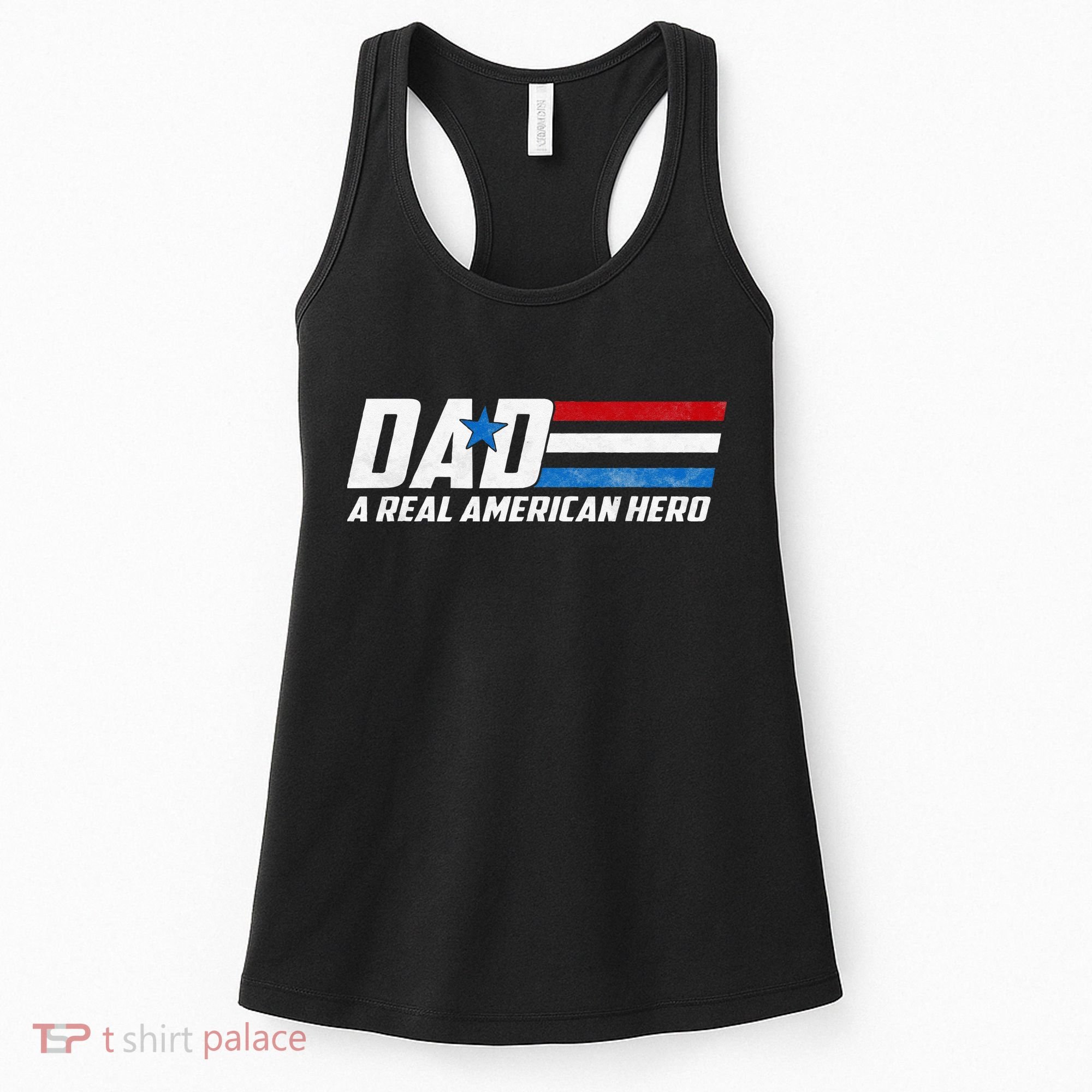 Dad A Real American Hero Women's Tank Top
