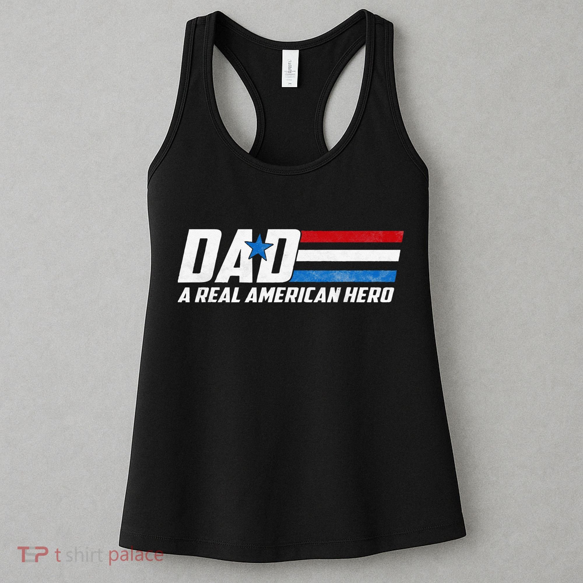 Dad A Real American Hero Women's Tank Top