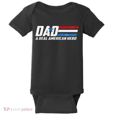 Dad A Real American Hero Baby Bodysuit