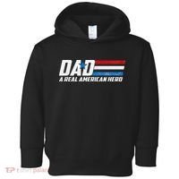 Dad A Real American Hero Toddler Hoodie thumb 0