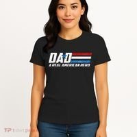 Dad A Real American Hero Women's T-Shirt thumb 4
