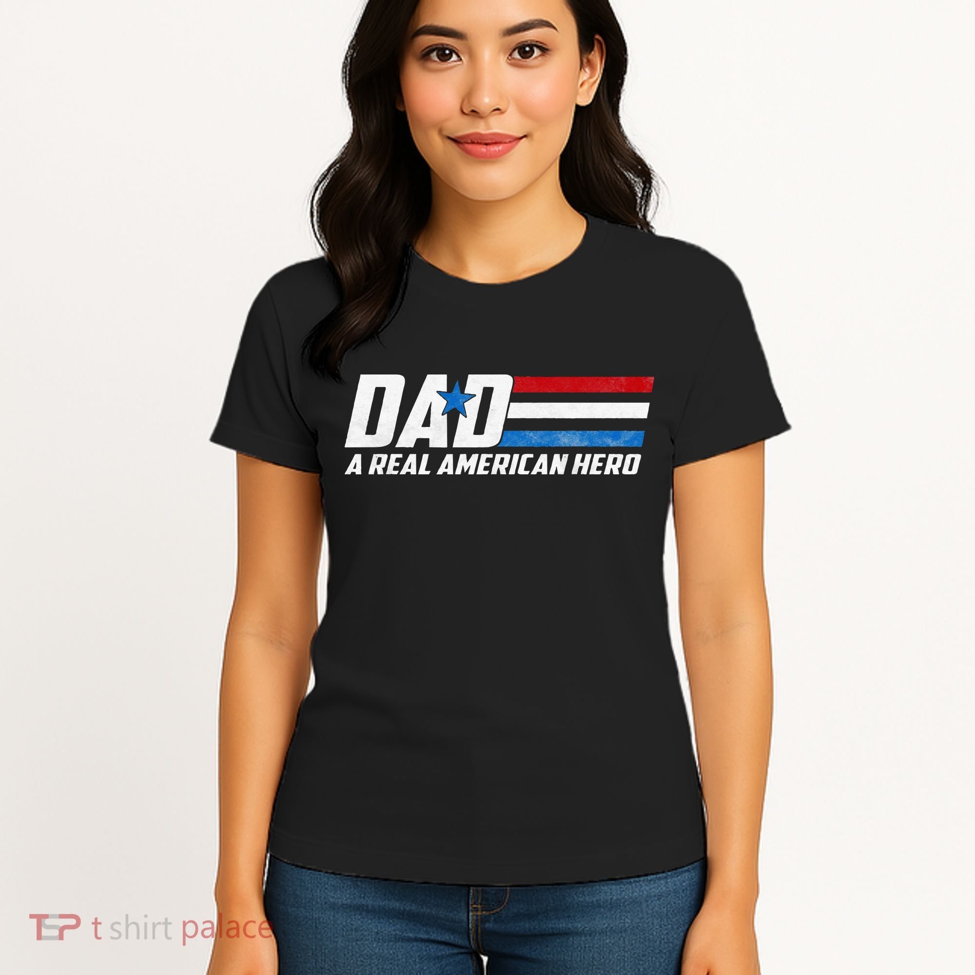 Dad A Real American Hero Women's T-Shirt