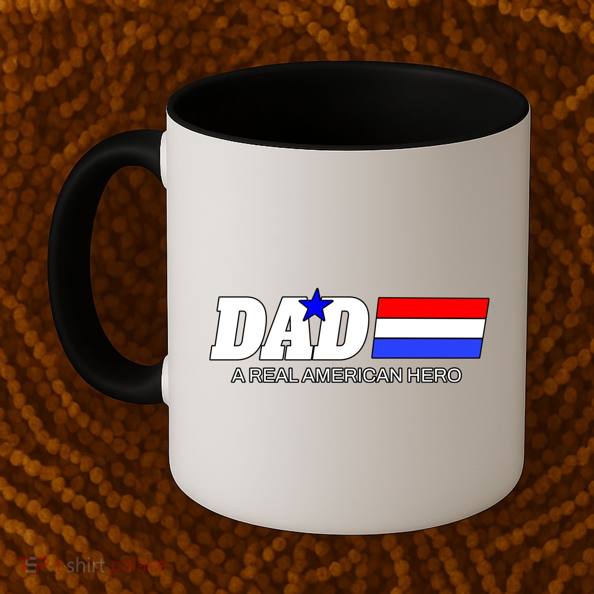 Dad A Real American Hero Coffee Mug