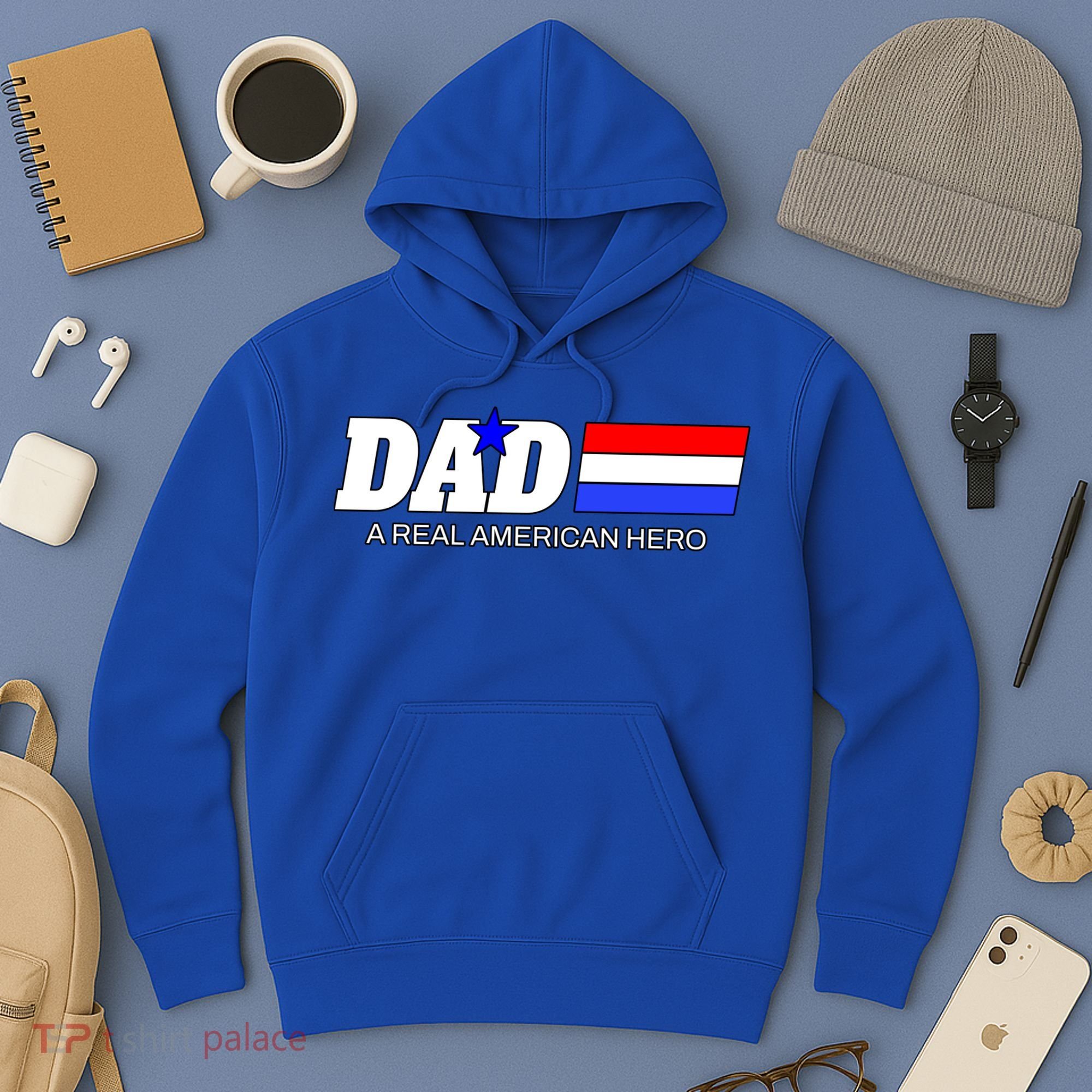 Dad A Real American Hero Hoodie