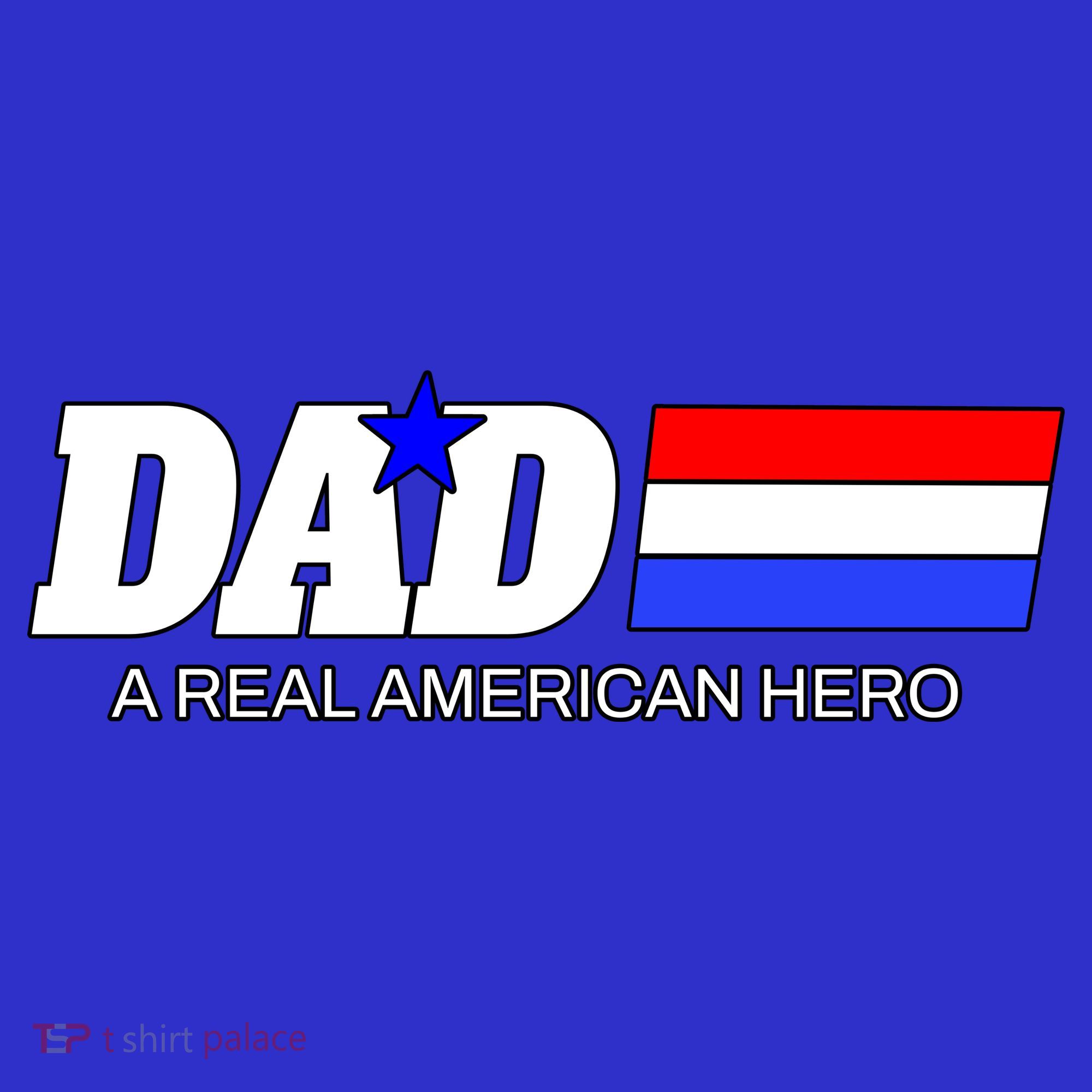 Dad A Real American Hero Sweatshirt