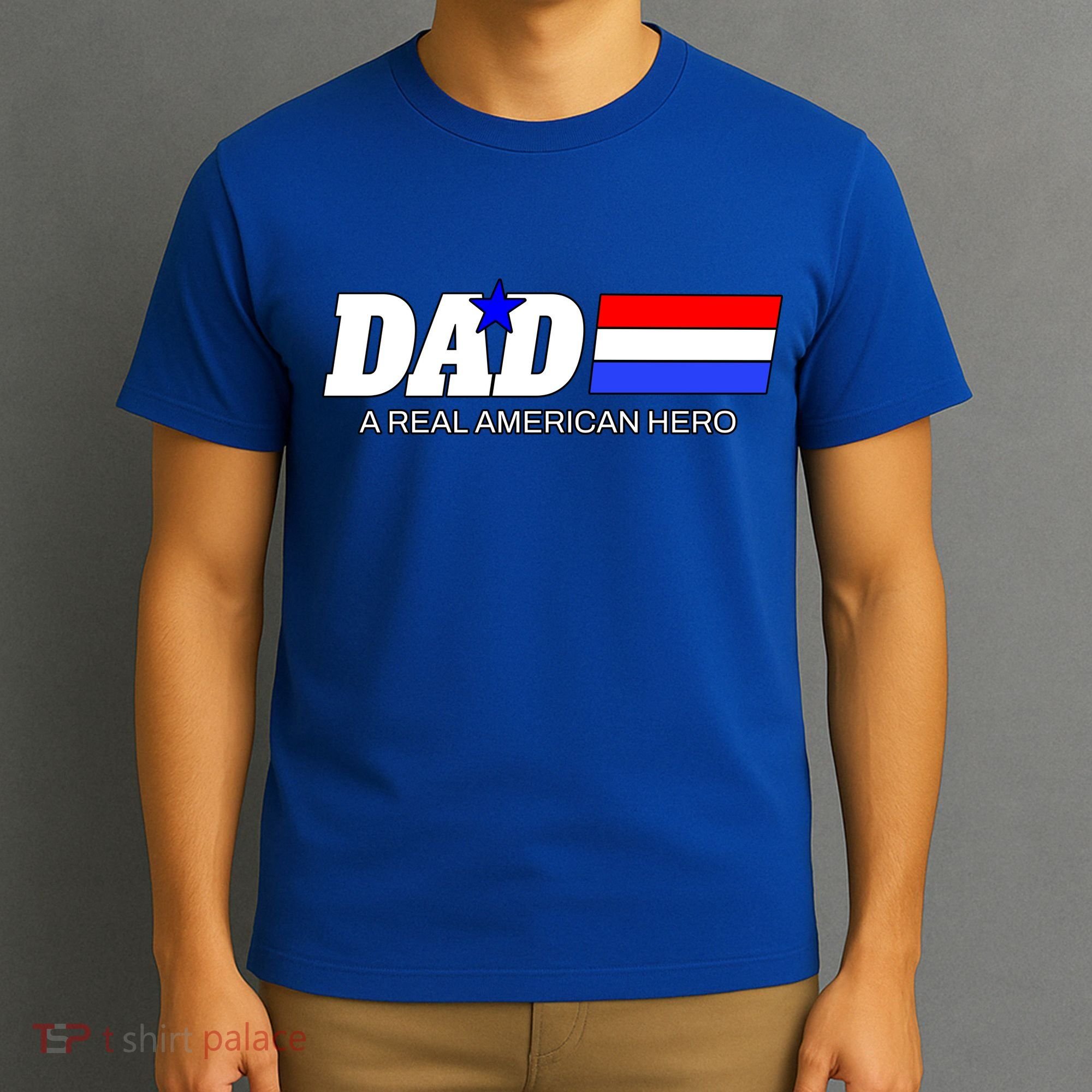Dad A Real American Hero T-Shirt